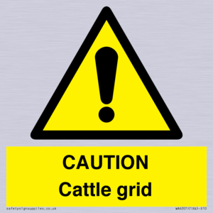 CAUTION Cattle grid